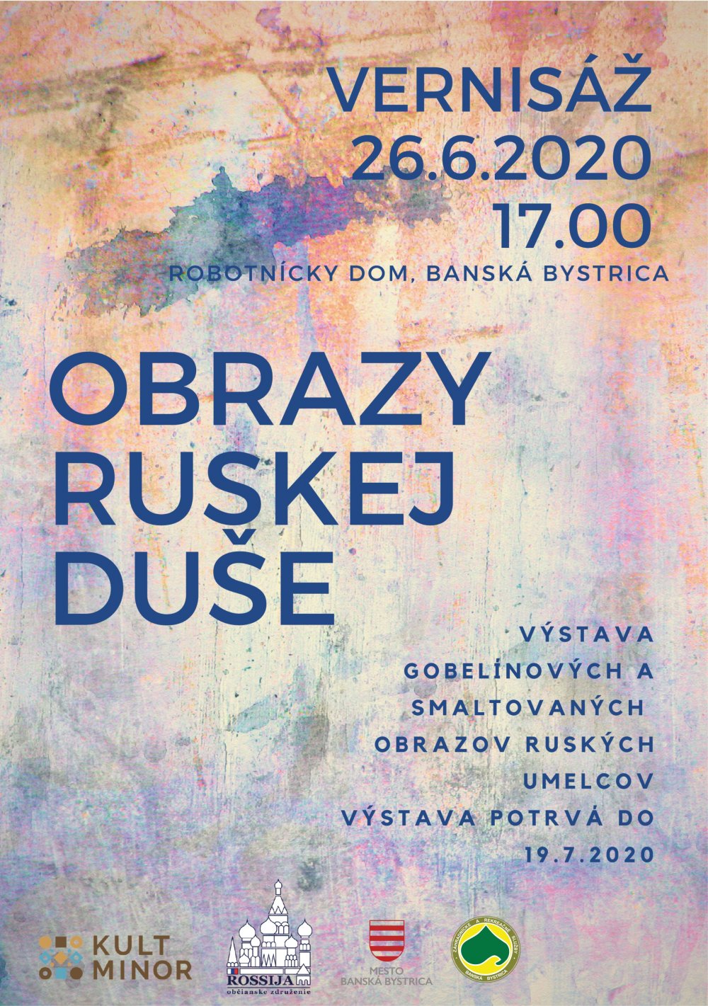 Obrazy Ruskej duše v Robotníckom dome